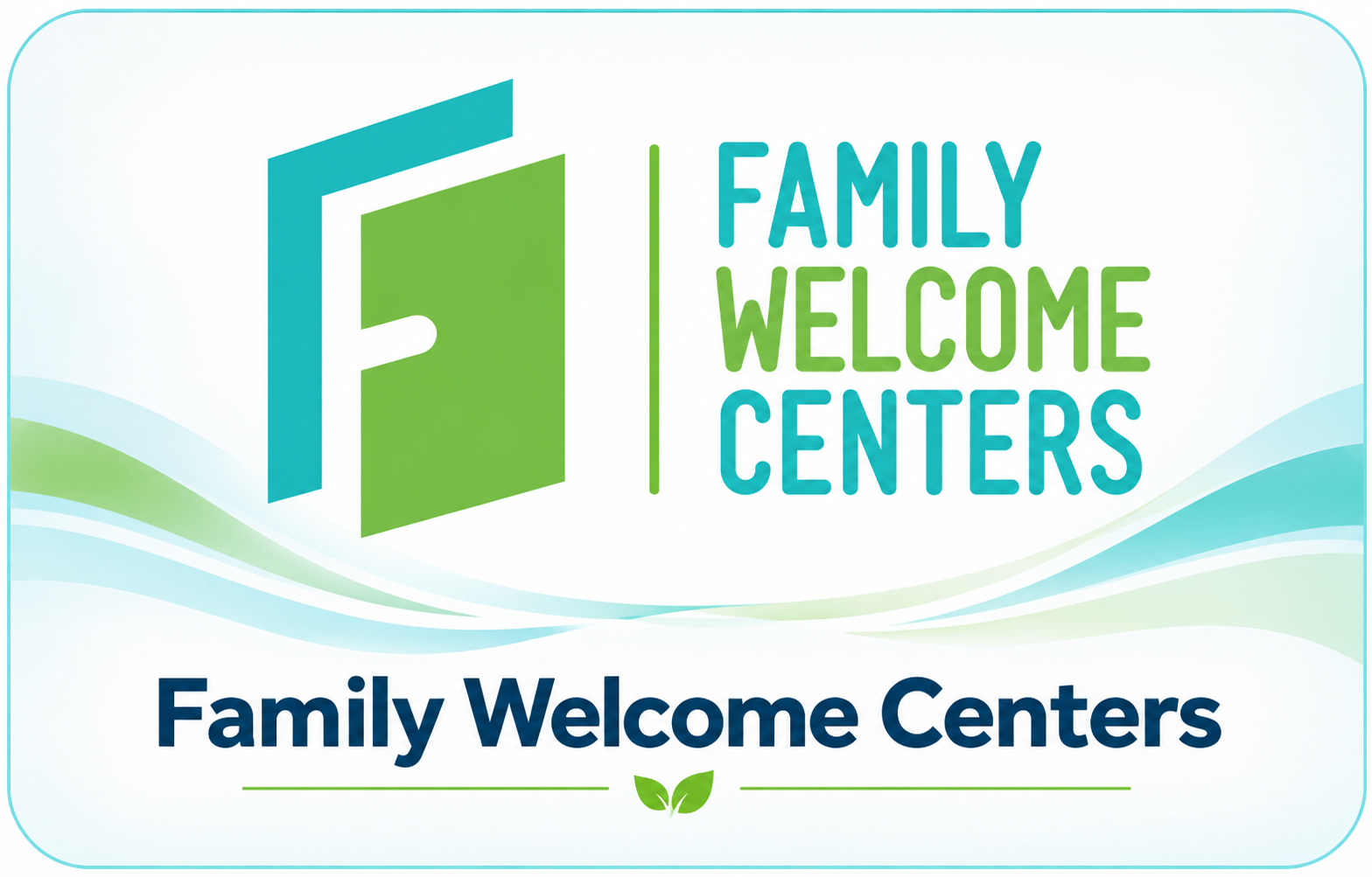 Family Welcome Centers